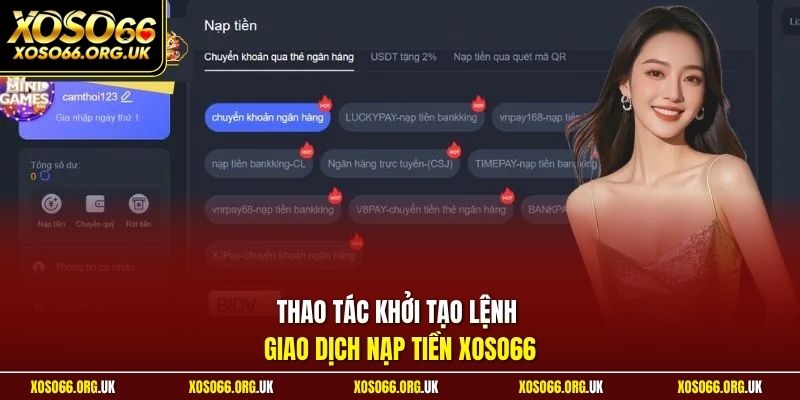 Thao tác khởi tạo lệnh giao dịch nạp tiền XOSO66