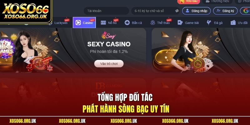 Tổng hợp đối tác phát hành sòng bạc uy tín